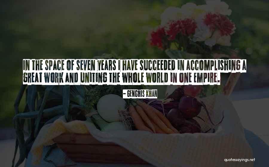 World Uniting Quotes By Genghis Khan World Uniting Quotes By Genghis Khan