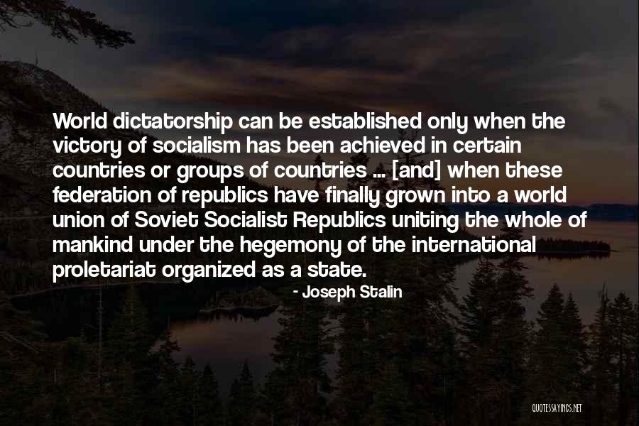 World Uniting Quotes By Joseph Stalin World Uniting Quotes By Joseph Stalin