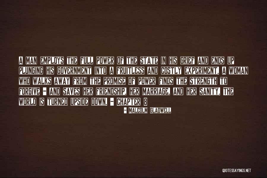 World Upside Down Quotes By Malcolm Gladwell World Upside Down Quotes By Malcolm Gladwell