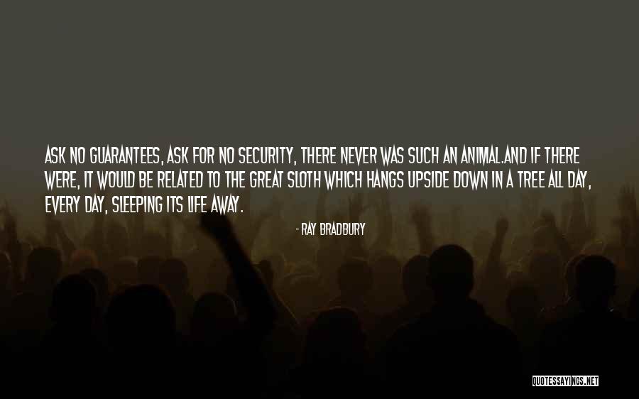 World Upside Down Quotes By Ray Bradbury World Upside Down Quotes By Ray Bradbury