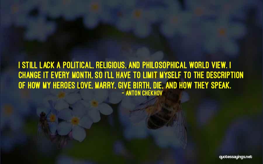 World View Quotes By Anton Chekhov World View Quotes By Anton Chekhov