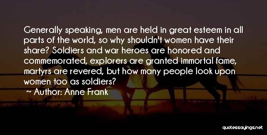 World War 1 From Soldiers Quotes By Anne Frank