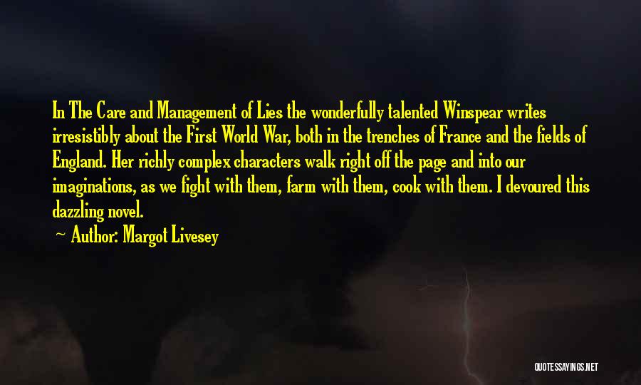 World War 1 Trenches Quotes By Margot Livesey