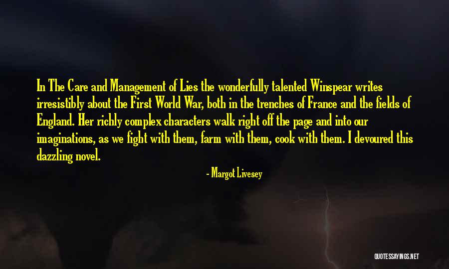 World War 1 Trenches Quotes By Margot Livesey World War 1 Trenches Quotes By Margot Livesey