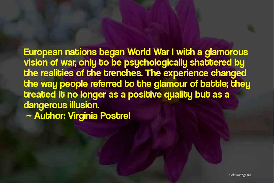 World War 1 Trenches Quotes By Virginia Postrel