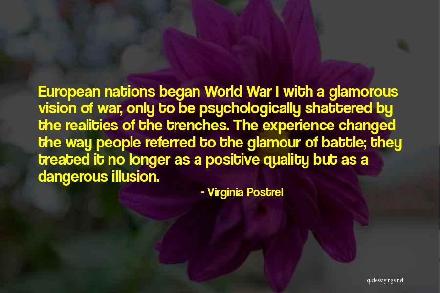 World War 1 Trenches Quotes By Virginia Postrel