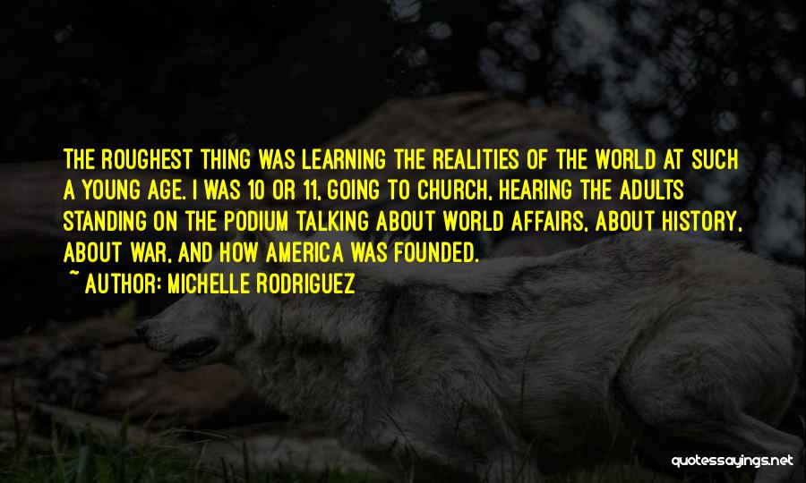 World War 11 Quotes By Michelle Rodriguez