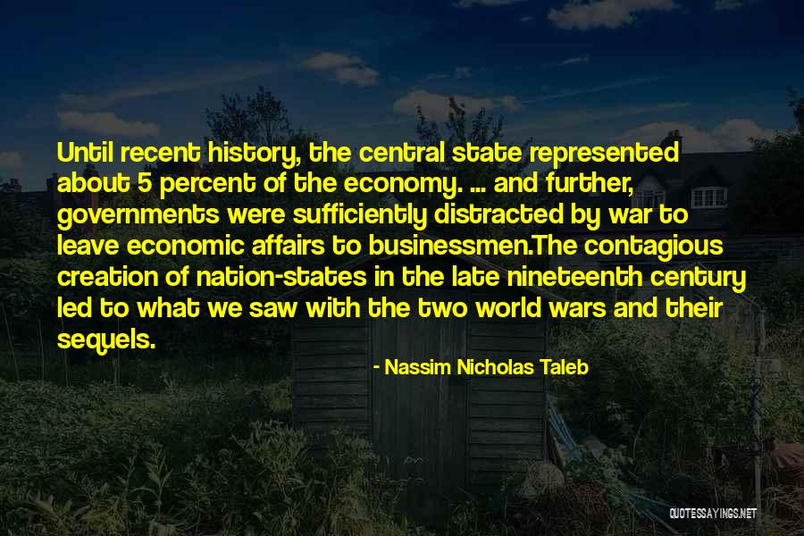 World War 2 Economy Quotes By Nassim Nicholas Taleb