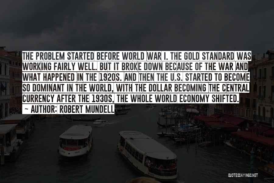 World War 2 Economy Quotes By Robert Mundell