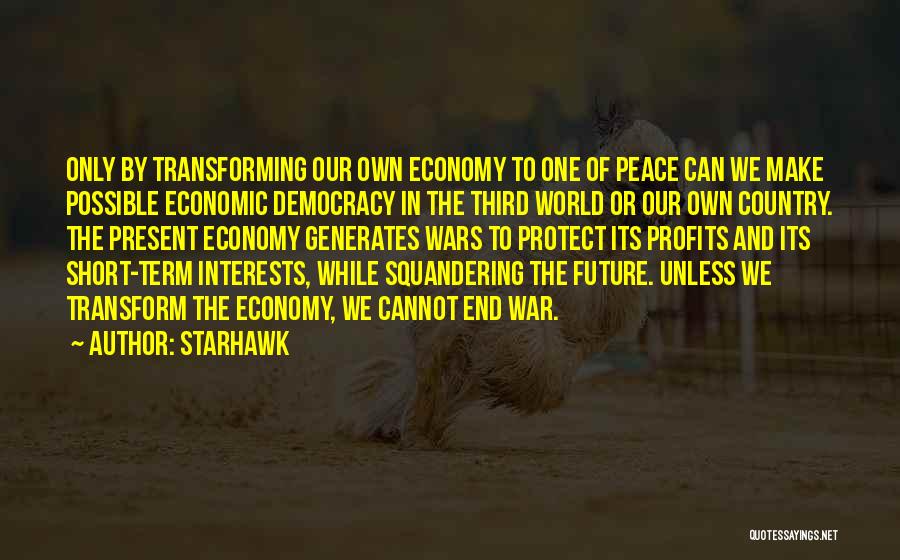 World War 2 Economy Quotes By Starhawk