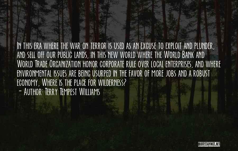 World War 2 Economy Quotes By Terry Tempest Williams