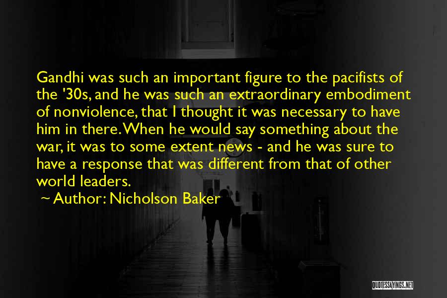 World War 2 Leader Quotes By Nicholson Baker