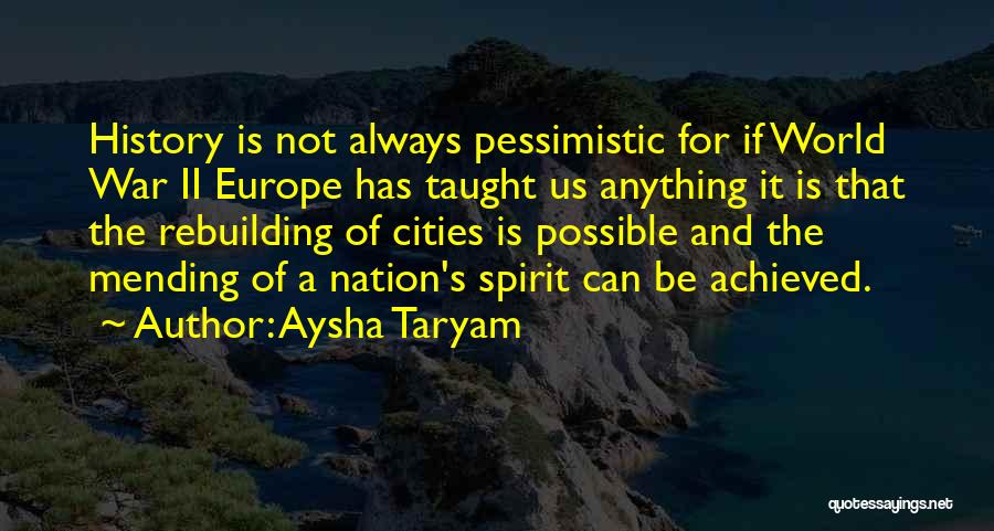 World War 2 Peace Quotes By Aysha Taryam