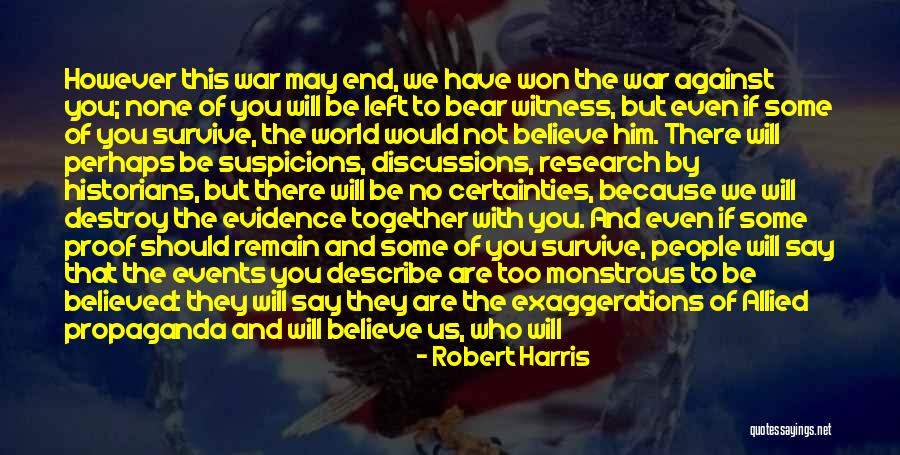 World War 2 Propaganda Quotes By Robert Harris