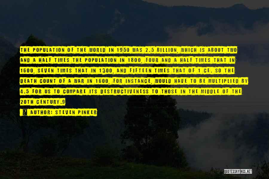 World War 2 Quotes By Steven Pinker