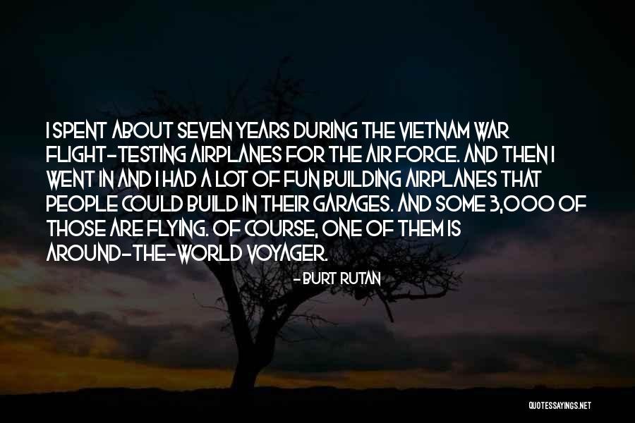 World War 3 Quotes By Burt Rutan World War 3 Quotes By Burt Rutan