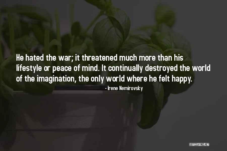 World War 3 Quotes By Irene Nemirovsky