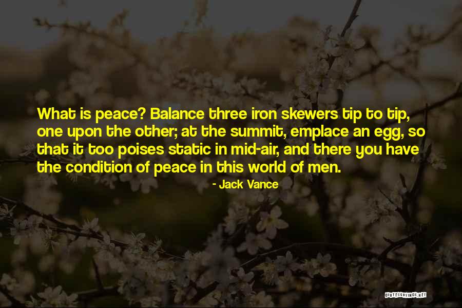 World War 3 Quotes By Jack Vance