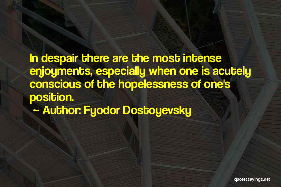 World War Ii Nostalgia Quotes By Fyodor Dostoyevsky