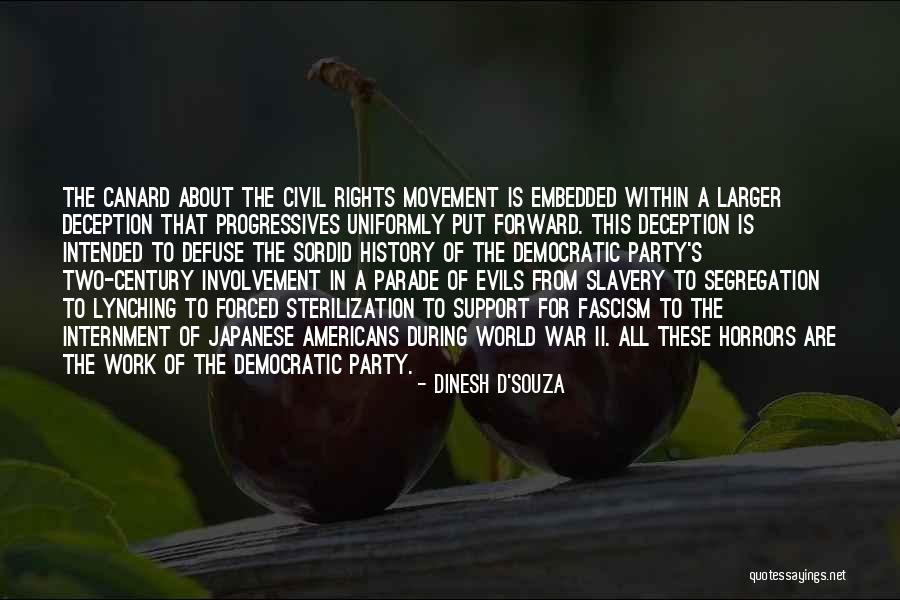 World War Ii Quotes By Dinesh D'Souza World War Ii Quotes By Dinesh D'Souza
