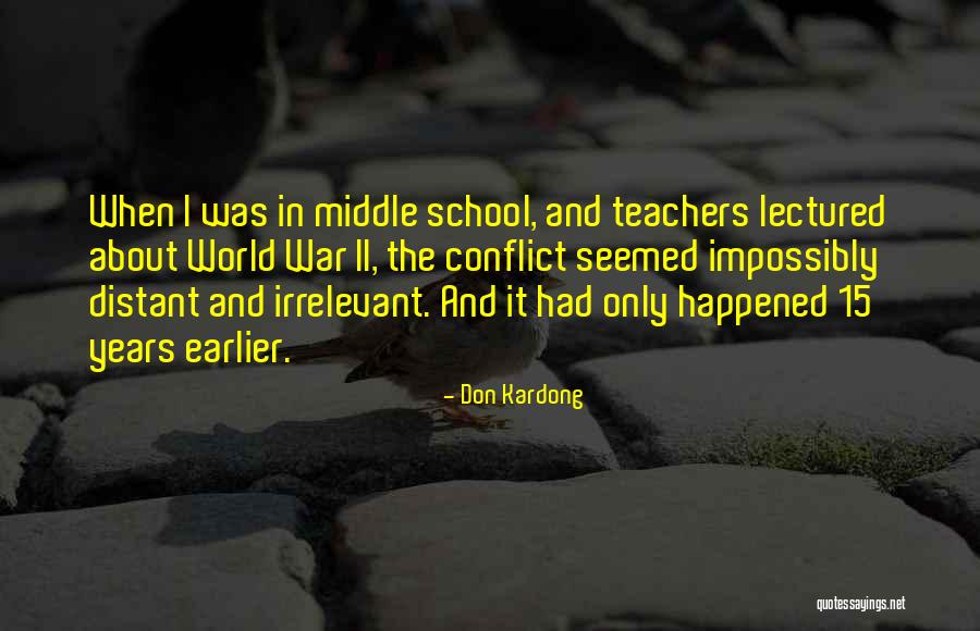 World War Ii Quotes By Don Kardong World War Ii Quotes By Don Kardong