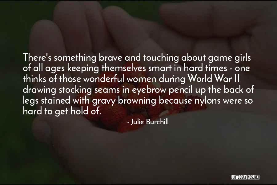 World War Ii Quotes By Julie Burchill World War Ii Quotes By Julie Burchill