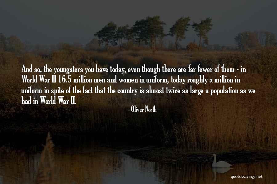 World War Ii Quotes By Oliver North World War Ii Quotes By Oliver North