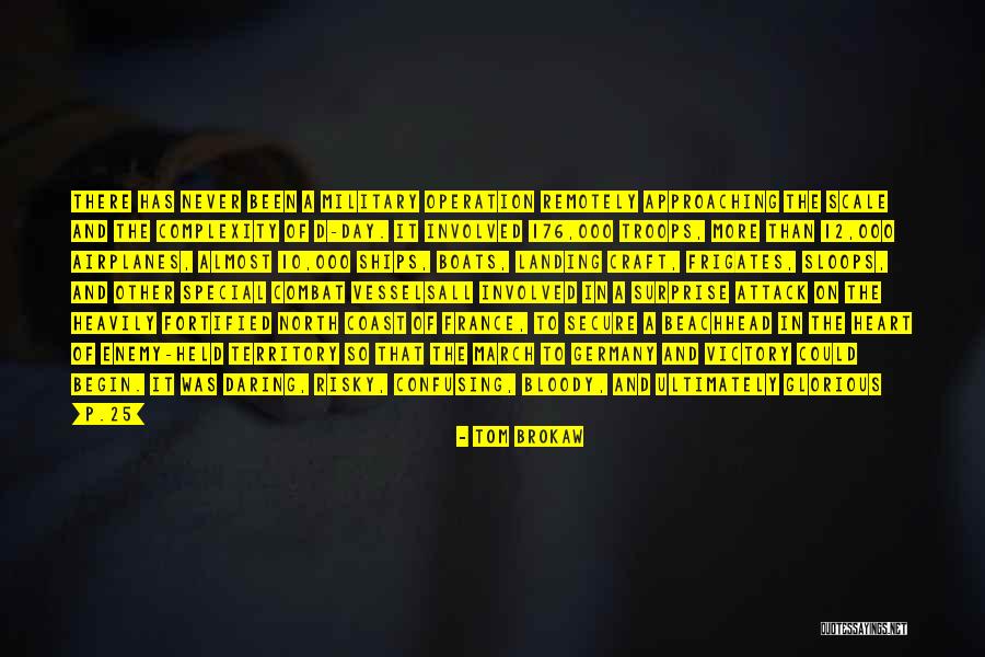 World War Ii Quotes By Tom Brokaw World War Ii Quotes By Tom Brokaw