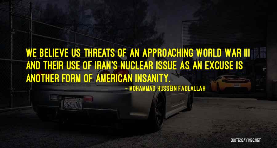 World War Iii Quotes By Mohammad Hussein Fadlallah World War Iii Quotes By Mohammad Hussein Fadlallah