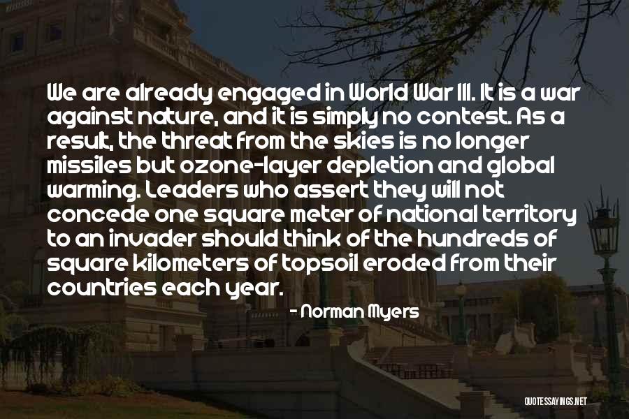 World War Iii Quotes By Norman Myers World War Iii Quotes By Norman Myers