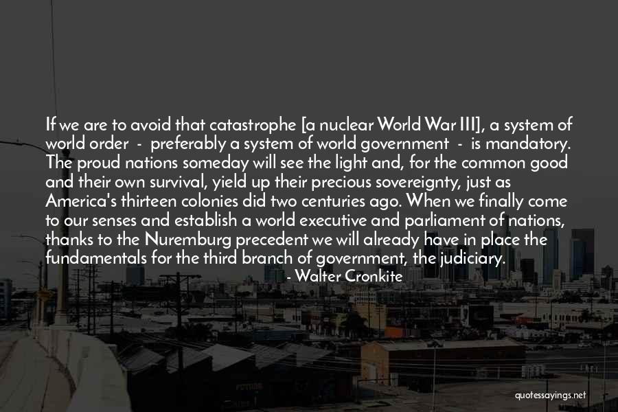 World War Iii Quotes By Walter Cronkite World War Iii Quotes By Walter Cronkite