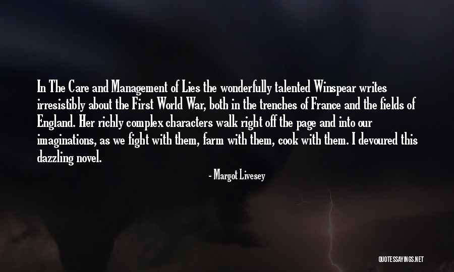 World War One Trenches Quotes By Margot Livesey World War One Trenches Quotes By Margot Livesey