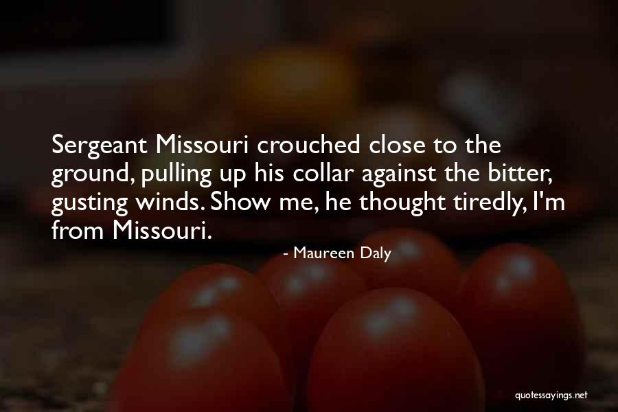 World War Two Soldier Quotes By Maureen Daly World War Two Soldier Quotes By Maureen Daly