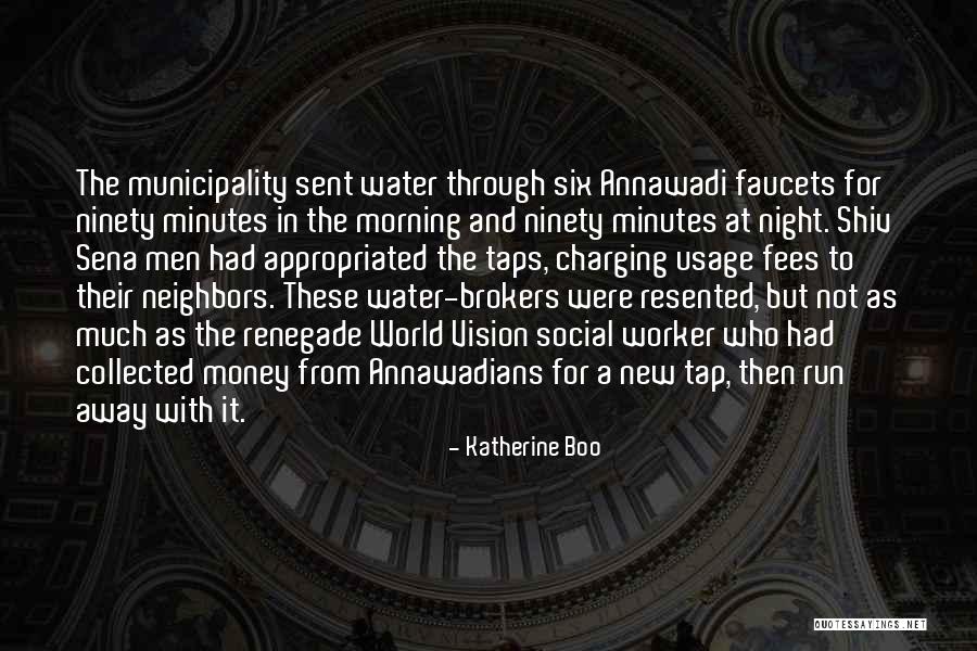World Water Quotes By Katherine Boo World Water Quotes By Katherine Boo