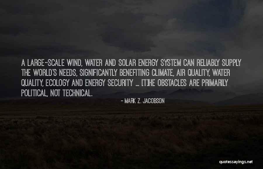 World Water Quotes By Mark Z. Jacobson World Water Quotes By Mark Z. Jacobson