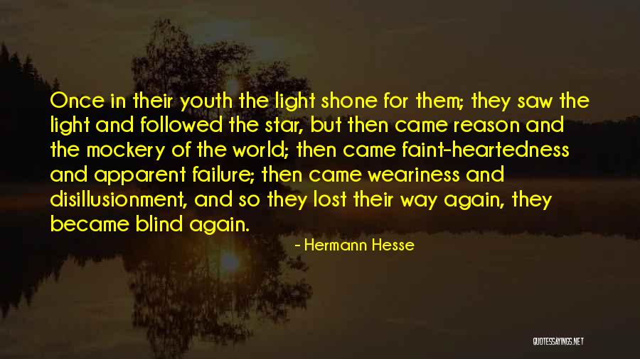World Weariness Quotes By Hermann Hesse World Weariness Quotes By Hermann Hesse