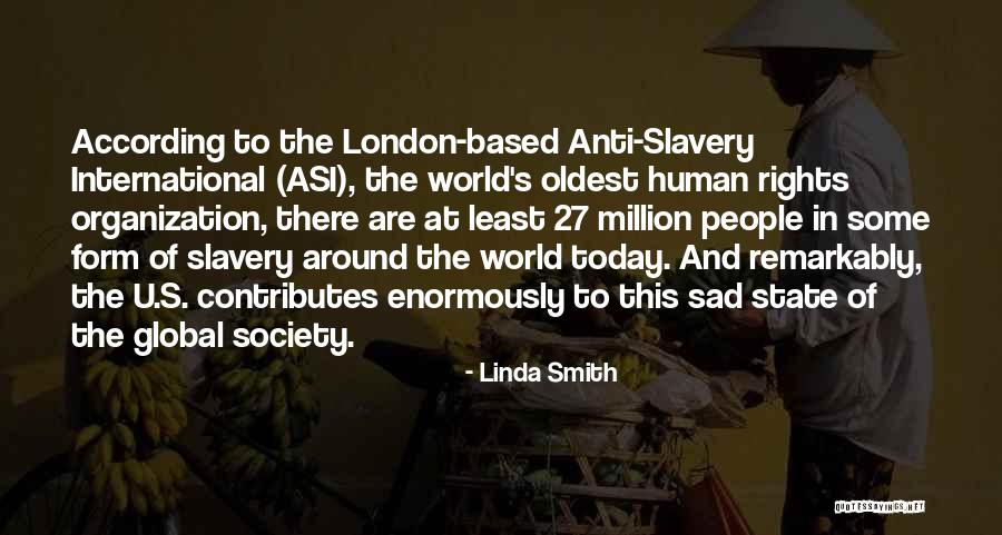 World Whole Organization Quotes By Linda Smith World Whole Organization Quotes By Linda Smith