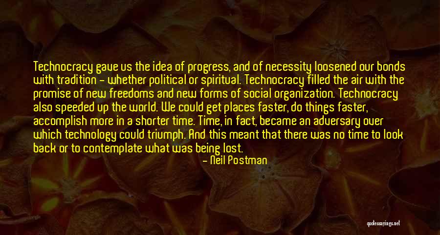 World Whole Organization Quotes By Neil Postman World Whole Organization Quotes By Neil Postman