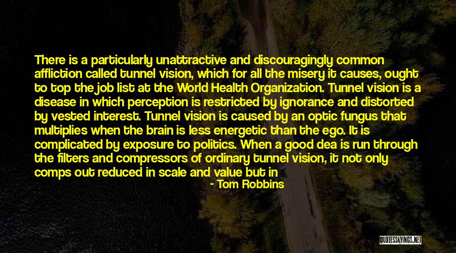 World Whole Organization Quotes By Tom Robbins World Whole Organization Quotes By Tom Robbins