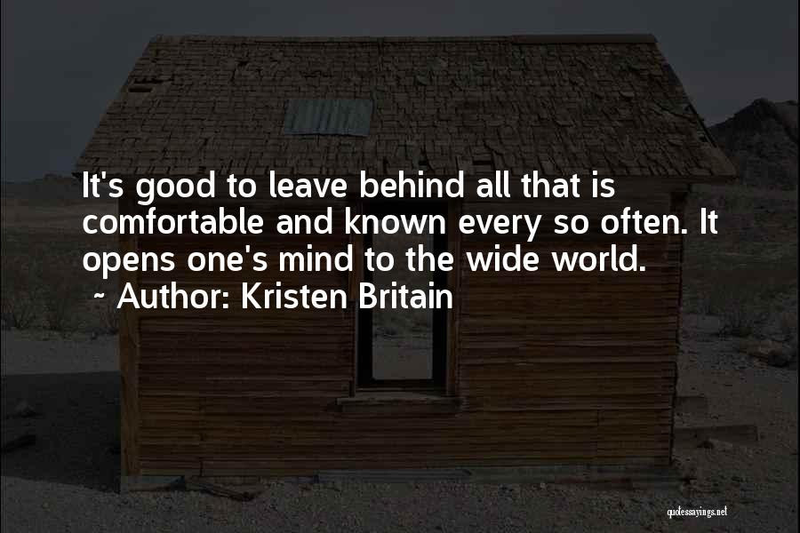 World Wide Known Quotes By Kristen Britain