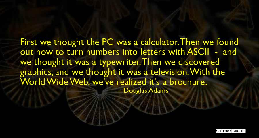 World Wide Web Quotes By Douglas Adams World Wide Web Quotes By Douglas Adams