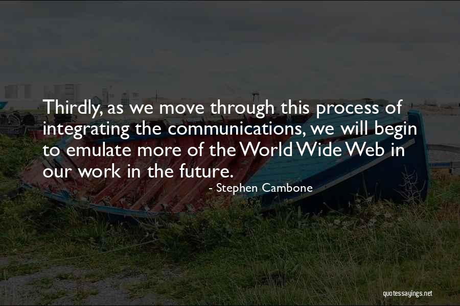 World Wide Web Quotes By Stephen Cambone World Wide Web Quotes By Stephen Cambone