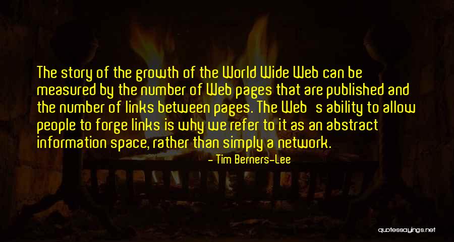 World Wide Web Quotes By Tim Berners-Lee World Wide Web Quotes By Tim Berners-Lee