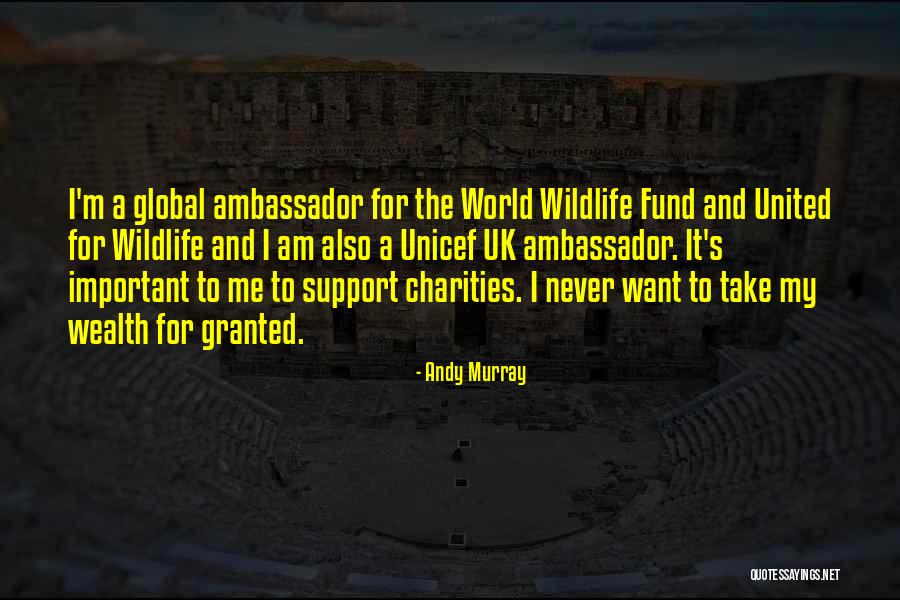 World Wildlife Fund Quotes By Andy Murray World Wildlife Fund Quotes By Andy Murray