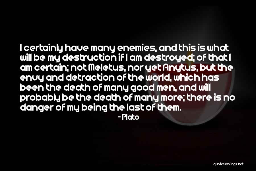World Will Be Destroyed Quotes By Plato World Will Be Destroyed Quotes By Plato