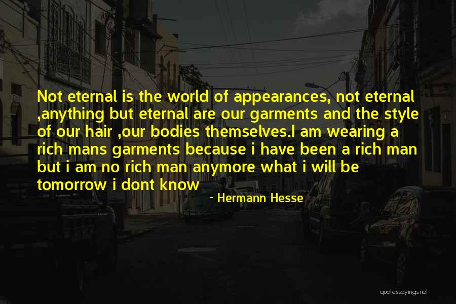 World Will Know Quotes By Hermann Hesse World Will Know Quotes By Hermann Hesse