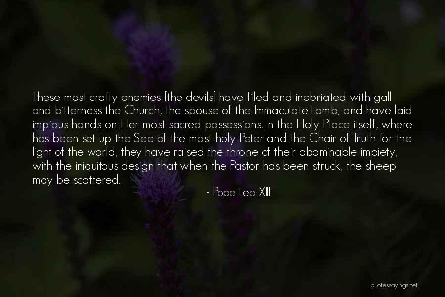 World With Bitterness Quotes By Pope Leo XIII World With Bitterness Quotes By Pope Leo XIII