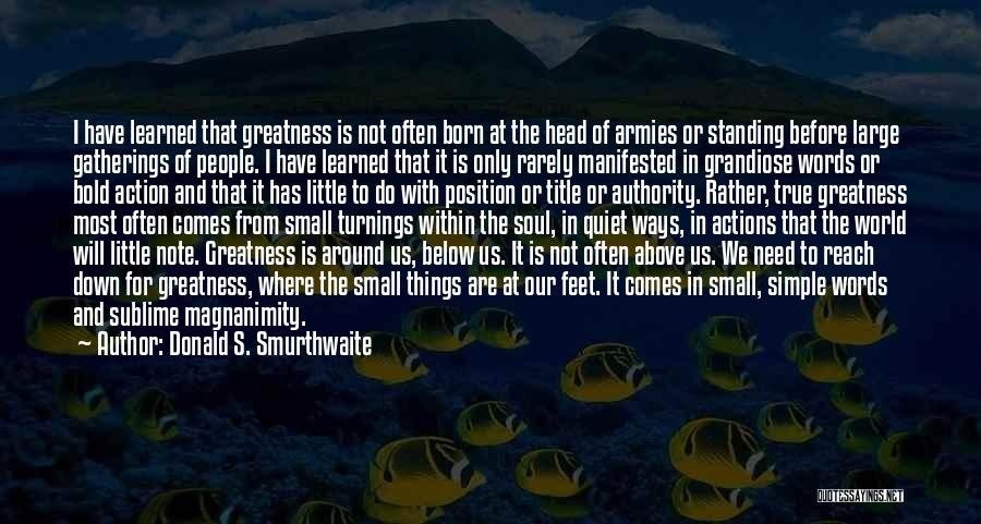 World Within Us Quotes By Donald S. Smurthwaite