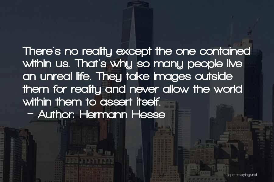 World Within Us Quotes By Hermann Hesse