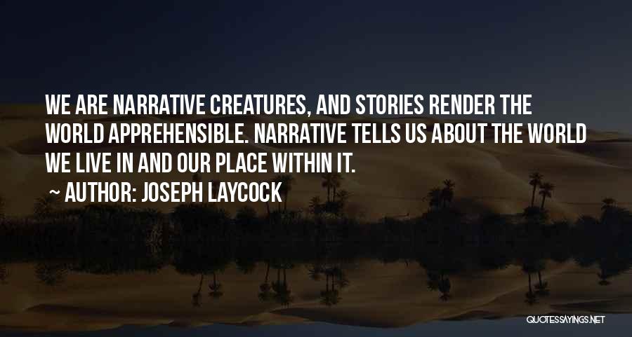 World Within Us Quotes By Joseph Laycock